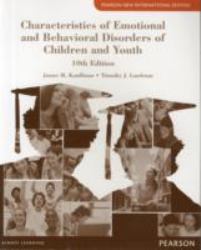 Characteristics of Emotional and Behavioral Disorders of Children and Youth Pearson New International Edition