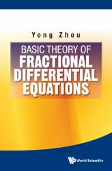 Basic Theory of Fractional Differential Equations