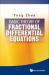BASIC THEORY OF FRACTIONAL DIFFERENTIAL EQUATIONS