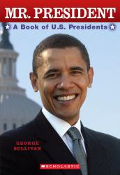 Mr. President : A Book of U. S. Presidents