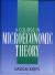 A Course in Microeconomic Theory