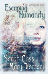 Escaping Humanity (The Exceptionals 1)