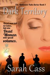 Dark Territory (the Dominion Falls Series Book 3)