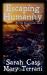 Escaping Humanity (the Exceptionals 1)