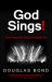 God Sings! (and Ways We Think He Ought To)