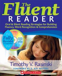 The Fluent Reader (2nd Edition) : Oral and Silent Reading Strategies for Building Fluency, Word Recognition and Comprehension