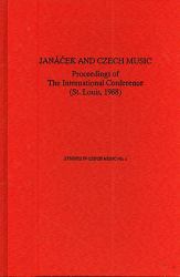 Janacek and Czech Music : Proceedings of the International Conference