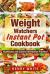 Weight Watchers: Weight Watchers Instant Pot EBook : Eat What You Love but Do It Smarter!Simple Recipes to Follow Weight Watchers Smarts Points