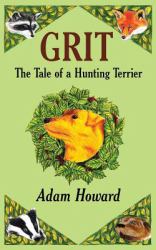 Grit : The Tale of a Hunting Terrier