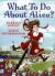 What to Do about Alice?