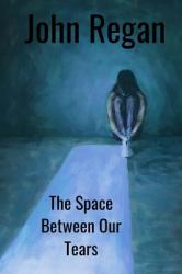 The Space Between Our Tears