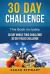 30 Day Challenge : 30 Day Whole Food Challenge, 30 Day Paleo Challenge