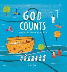 God Counts : Numbers in His Word and His World