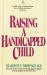 Raising a Handicapped Child