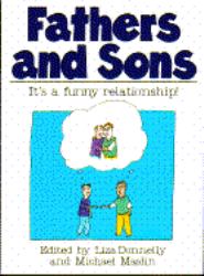 Fathers and Sons : It's a Funny Relationship!