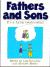 Fathers and Sons : It's a Funny Relationship! Fathers and Sons : It's a Funny Relationship!