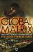 Global Matrix : Nationalism, Globalism and State-Terrorism
