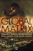 Global Matrix : Nationalism, Globalism and State-Terrorism