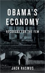 Obama's Economy: Recovery for the Few