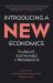 Introducing a New Economics : Pluralist, Sustainable and Progressive