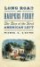 Long Road to Harpers Ferry : The Rise of the First American Left
