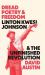 Dread Poetry and Freedom : Linton Kwesi Johnson and the Unfinished Revolution