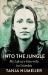 Into the Jungle : My Life As a Guerrilla in Colombia