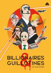 Billionaires and Guillotines