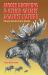 Moose Dropping and Other Crimes Against Nature : Funny Stories from Alaska