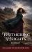 Wuthering Heights: an Easier-To-Read Retelling : Lightly Classics Wuthering Heights: an Easier-To-Read Retelling : Lightly Classics