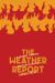 The Weather Report : A Journey Through Unsettled Climates