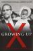 Growing up X