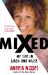 Mixed : My Life in Black and White