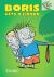 Boris #2: Boris Gets a Lizard (Library Edition) (a Branches Book) (Library Edition)