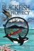 The Blackfish Prophecy : Terra Incognita and the Great Transition (Book One)