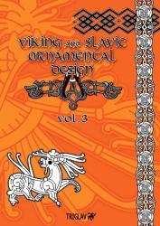 Viking and Slavic Ornamental Designs : Volume 3