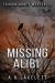 Missing Alibi
