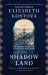 The Shadow Land : A Novel