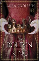 The Boleyn King : A Novel