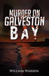 Murder on Galveston Bay