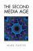 The Second Media Age