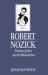 Robert Nozick Robert Nozick