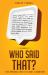 Who Said That? : The Opening Lines of Great Literature