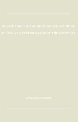 No One Thing Is the Root of All Anything