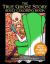 The True Ghost Story Adult Coloring Book : Inspired by Jim Harold's Campfire