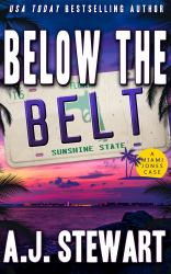Below The Belt : Miami Jones Florida Mystery Series