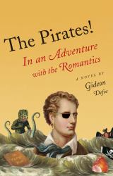 The Pirates!: in an Adventure with the Romantics