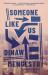 Someone Like Us : A Novel