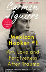 Mexican Hooker #1 : Art, Love and Forgiveness after Trauma