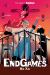 EndGames: a Graphic Novel (NewsPrints #2) EndGames: a Graphic Novel (NewsPrints #2)